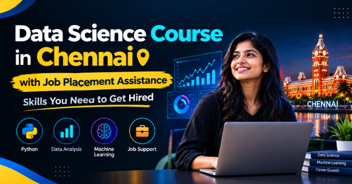 Data Science Course in Chennai with Job Placement Assistance
