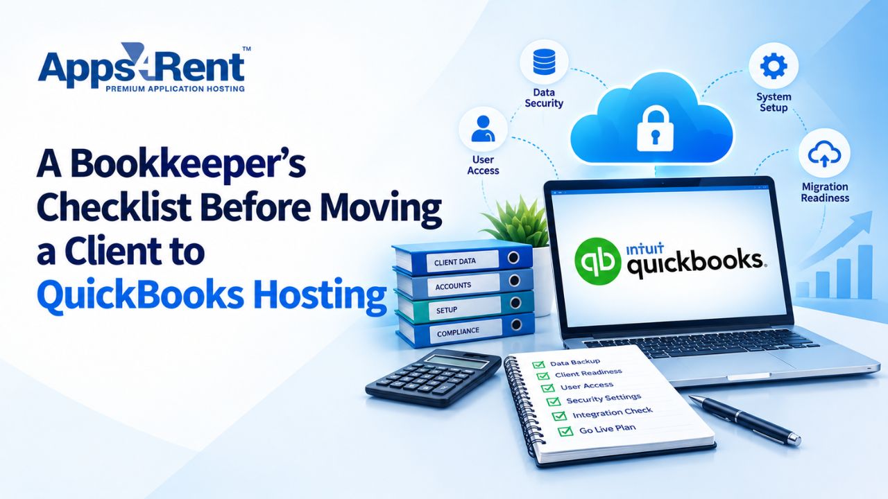 A Bookkeeper’s Checklist Before Moving a Client to QuickBooks Hosting